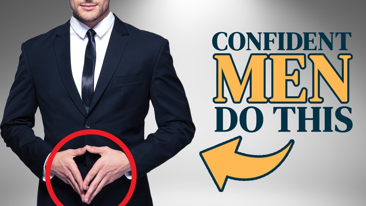 10 Powerful Signs Of A Confident Man (do You Display These)