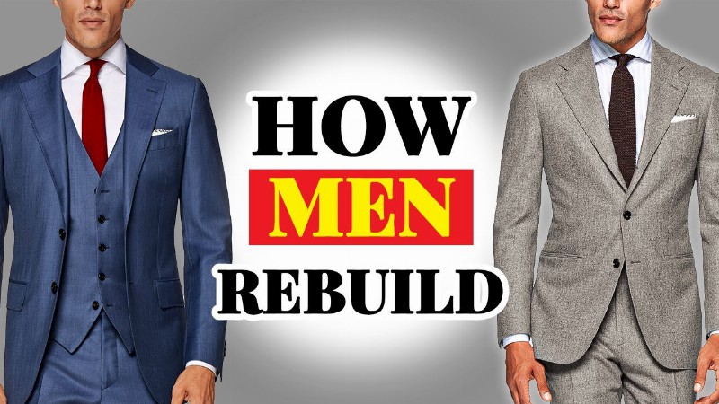 image 0 How To Rebuild Your Professional Wardrobe As An Adult Man (2023 Guide)
